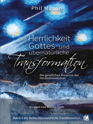 cover image of Die Herrlichkeit Gottes und übernatürliche Transformation